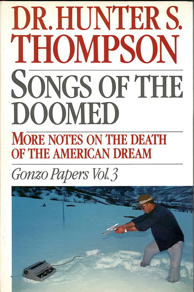 Songs of the Doomed: More Notes on the Death of the American