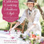 California Cooking and Southern Style: 100 Great Recipes, Inspired Menus, and Gorgeous Table Settings