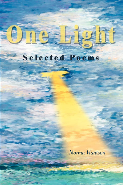 ONE LIGHT: Selected Poems