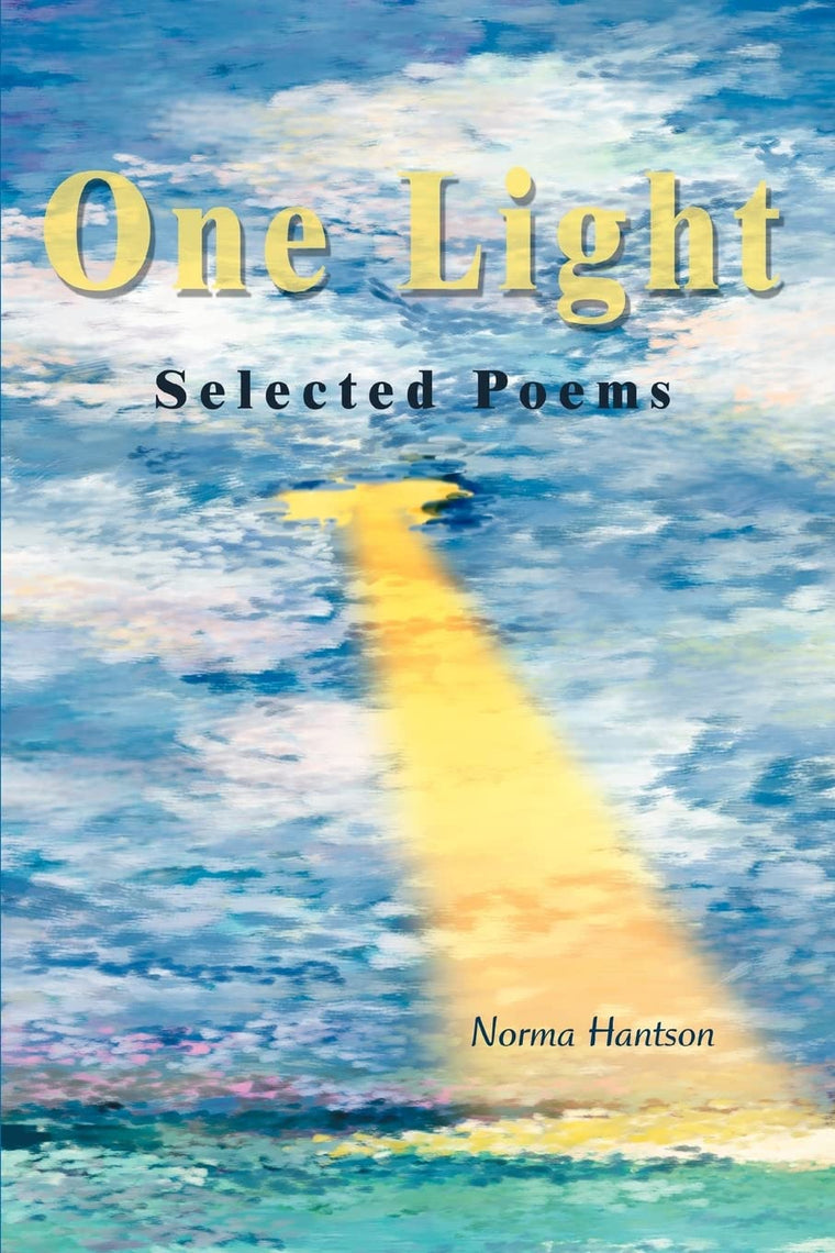 ONE LIGHT: Selected Poems