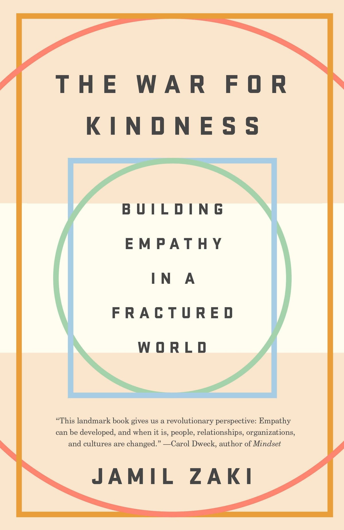 The War for Kindness: Building Empathy in a Fractured World