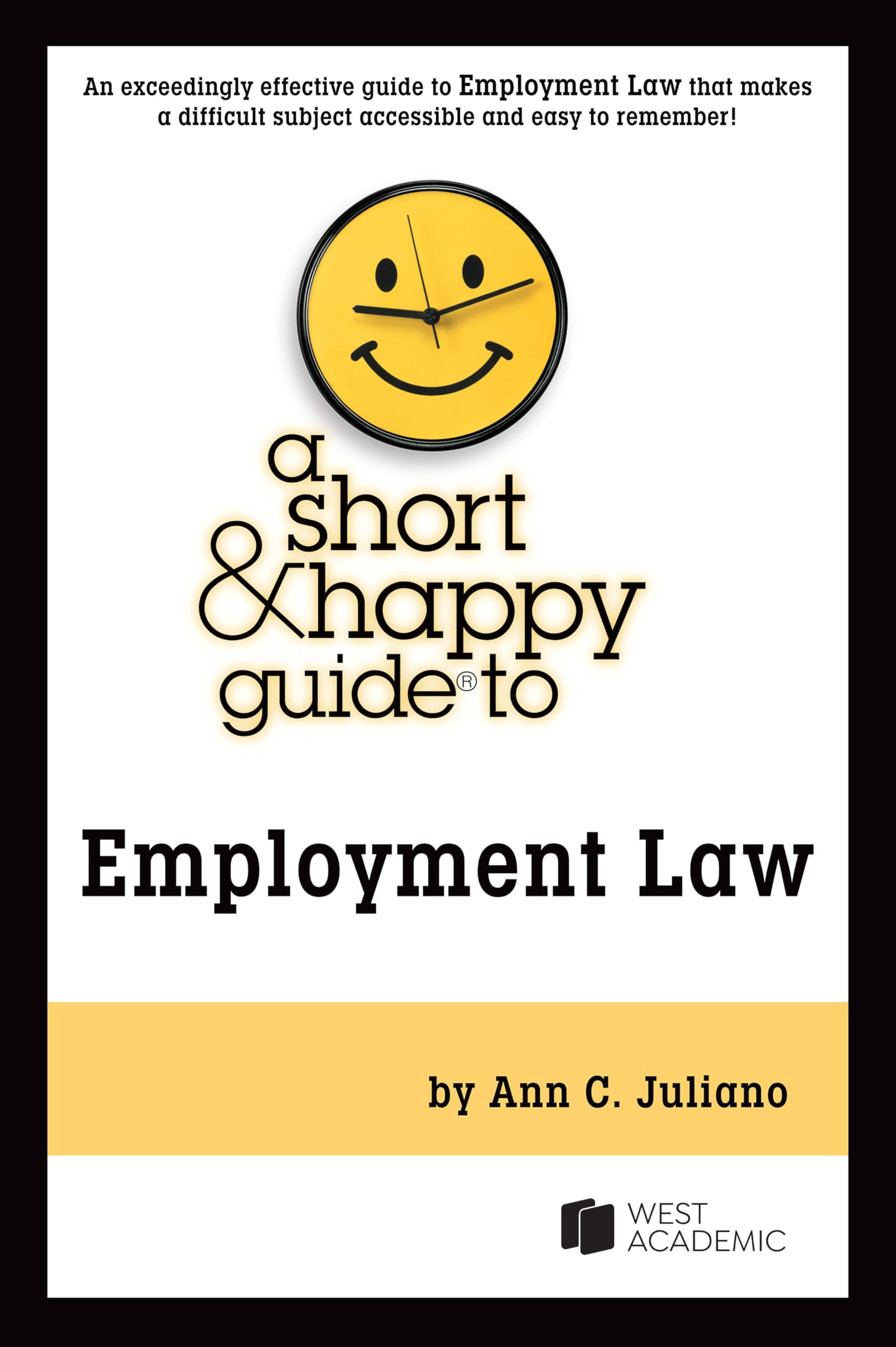 A Short & Happy Guide to Employment Law