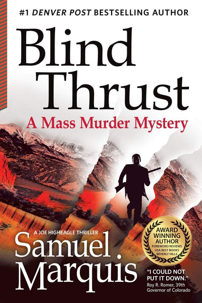 Blind Thrust: A Mass Murder Mystery (A Joe Higheagle Novel)