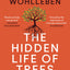 The Hidden Life Of Trees by Wohlleben, Peter