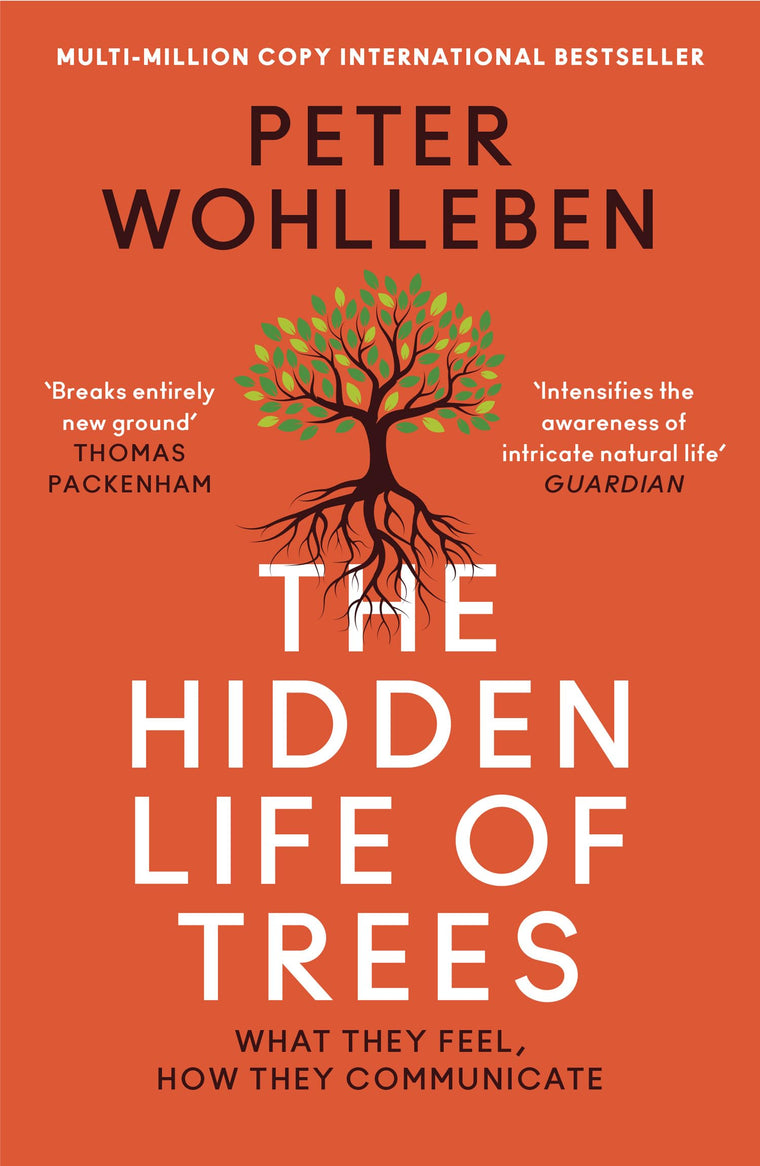 The Hidden Life Of Trees by Wohlleben, Peter