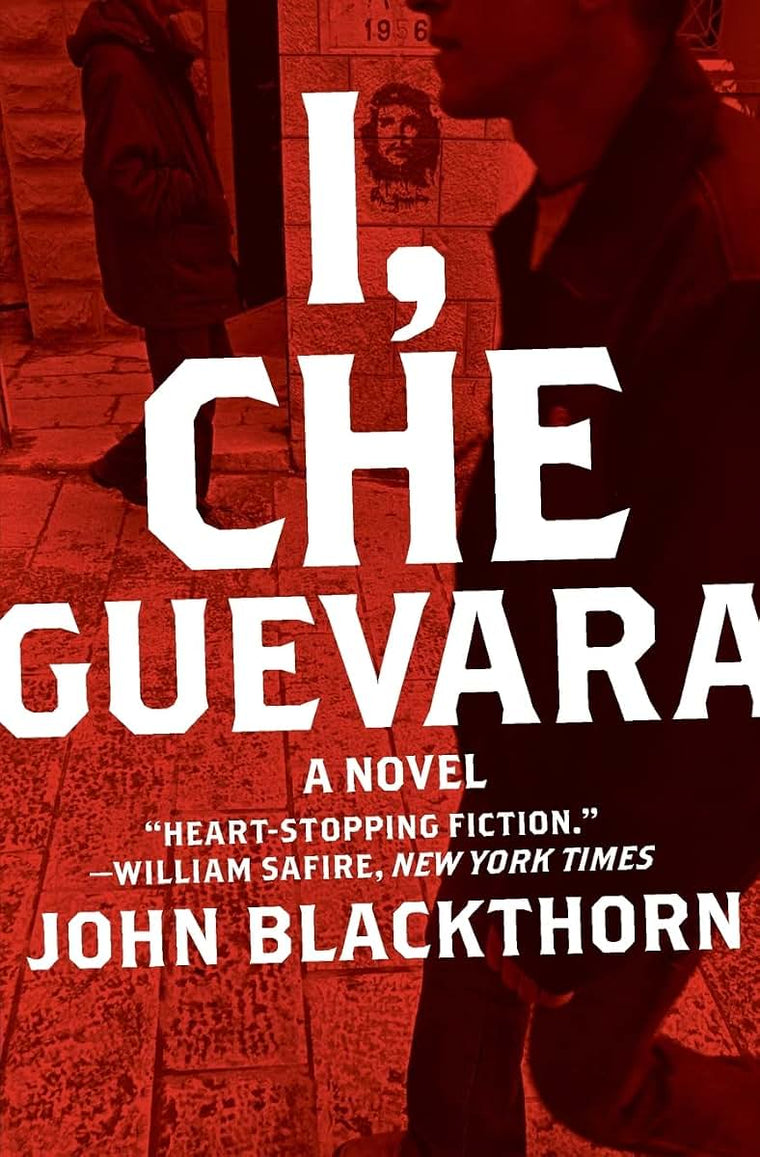 I, Che Guevara: A Novel