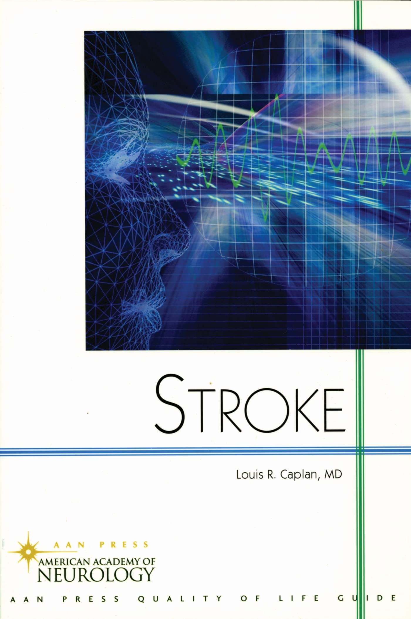 Stroke (American Academy of Neurology Press Quality of Life Guides)