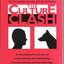 The Culture Clash: A Revolutionary New Way to Understanding