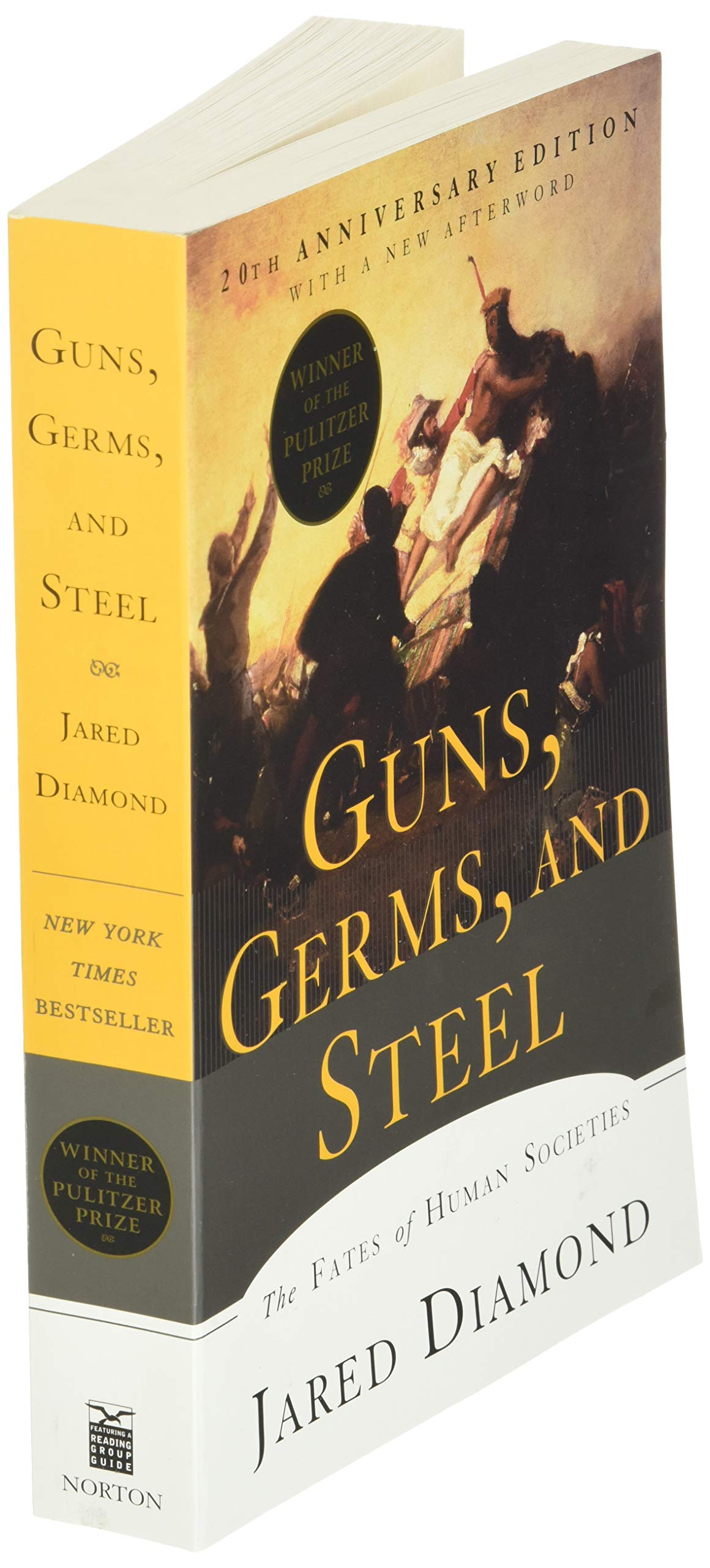 Guns, Germs, and Steel: The Fates of Human Societies