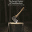 The Invisible Doctrine: The Secret History of Neoliberalism (& How It Came to Control Your Life)