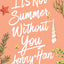 It's Not Summer Without You by Han, Jenny