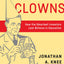 Class Clowns: How the Smartest Investors Lost Billions in Ed