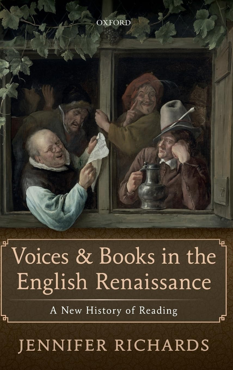 Voices and Books in the English Renaissance: A New History of Reading