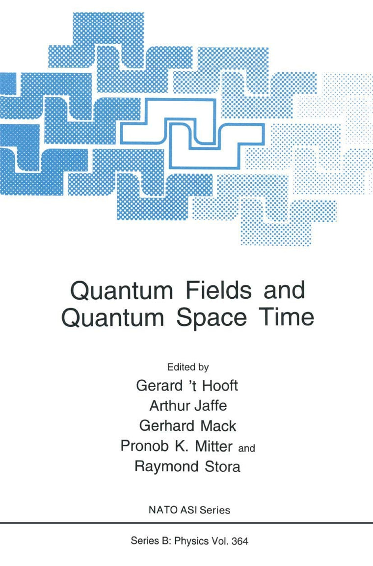 Quantum Fields and Quantum Space Time (NATO Science Series B:, 364)