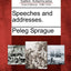 Speeches and Addresses.