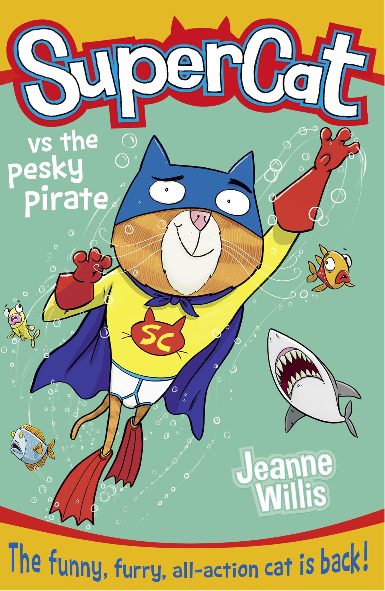 Supercat vs the Pesky Pirate (Book 3)