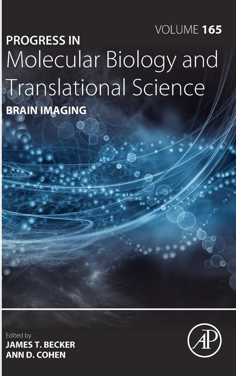 Brain Imaging (Volume 165) (Progress in Molecular Biology and Translational Science, Volume 165)