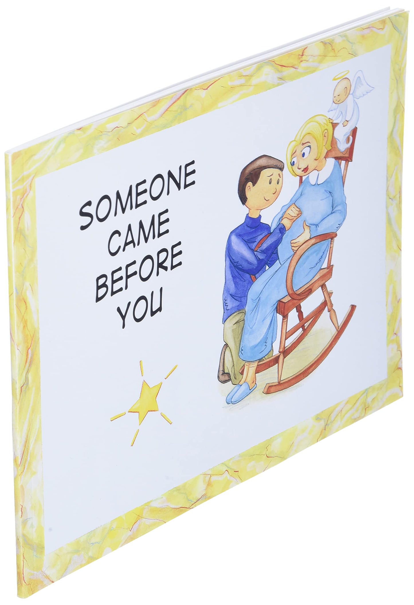 Someone Came Before You by Pat Schwiebert