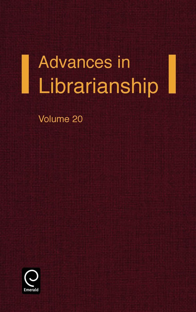 Advances in Librarianship, Volume 20 (Advances in Librarianship, 20)