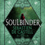 Soulbinder (Spellslinger, 4)