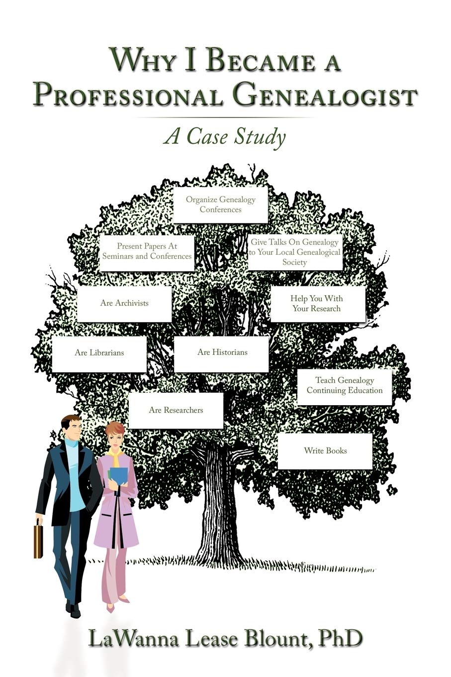 Why I Became a Professional Genealogist: A Case Study