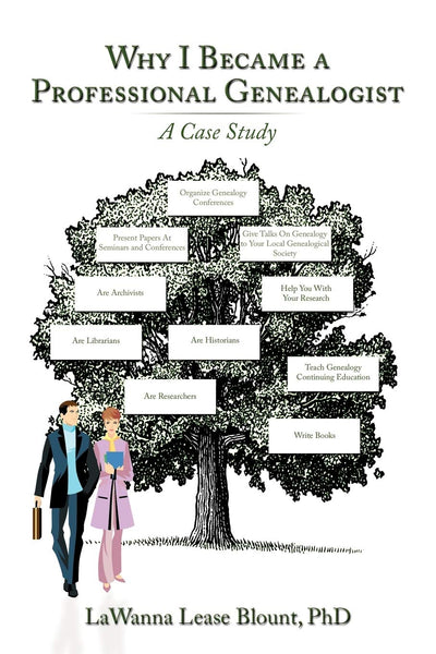 Why I Became a Professional Genealogist: A Case Study