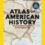 National Geographic Atlas of American History