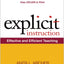 Explicit Instruction: Effective and Efficient Teaching (What Works for Special-Needs Learners)