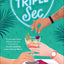 Triple Sec: A Novel