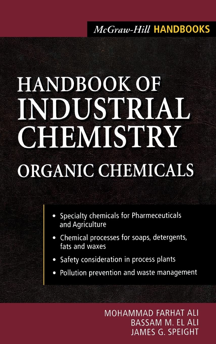 Handbook of Industrial Chemistry: Organic Chemicals (McGraw-