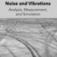 Automotive Tire Noise and Vibrations: Analysis, Measurement and Simulation