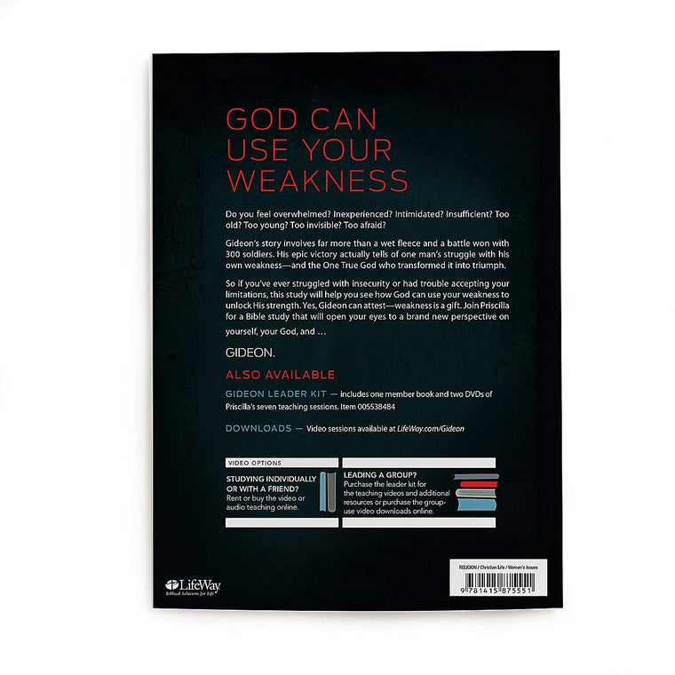 Gideon: Your Weakness. God's Strength. Bible Study Book — back cover