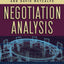 Negotiation Analysis: The Science and Art of Collaborative Decision Making