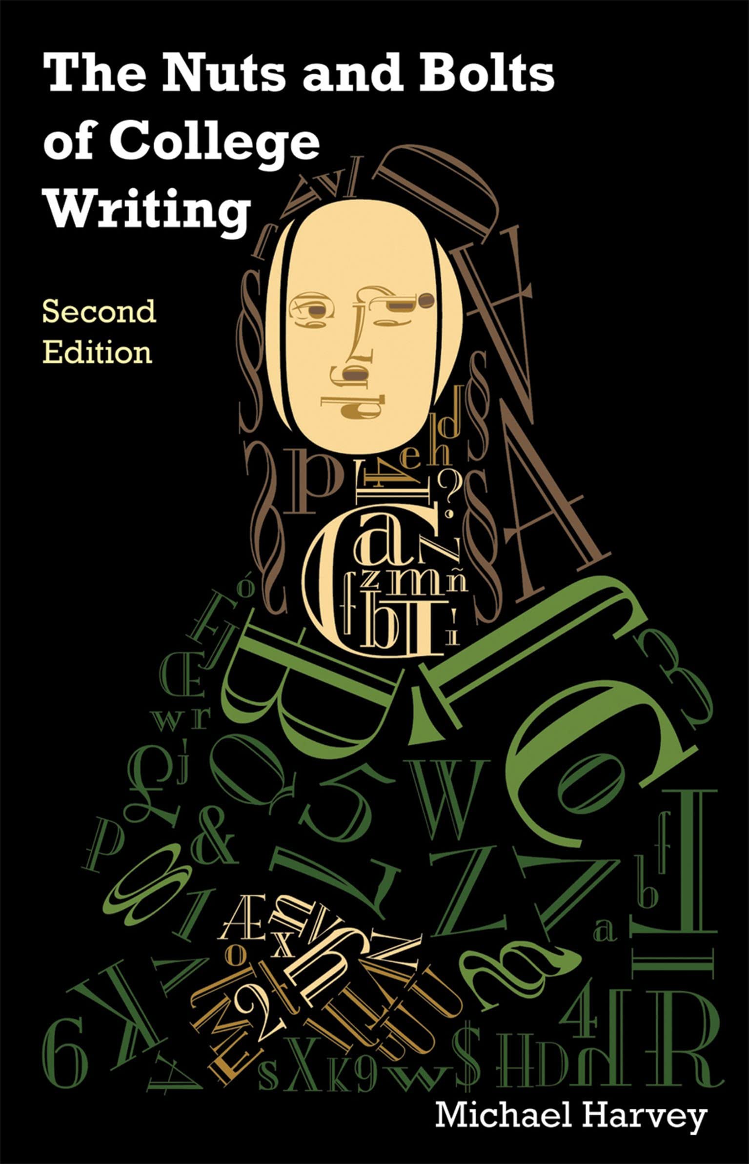 The Nuts and Bolts of College Writing (Hackett Student Handbooks)