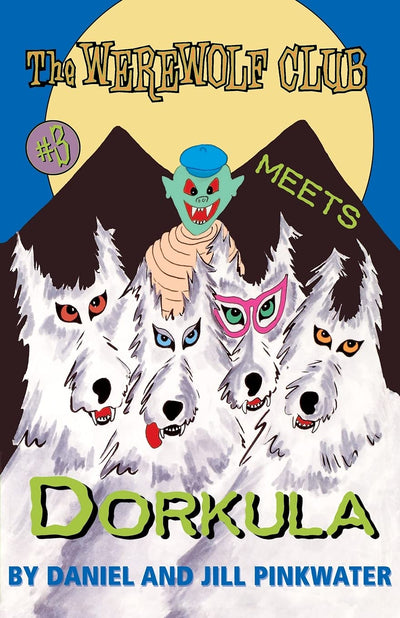 The Werewolf Club Meets Dorkula #3