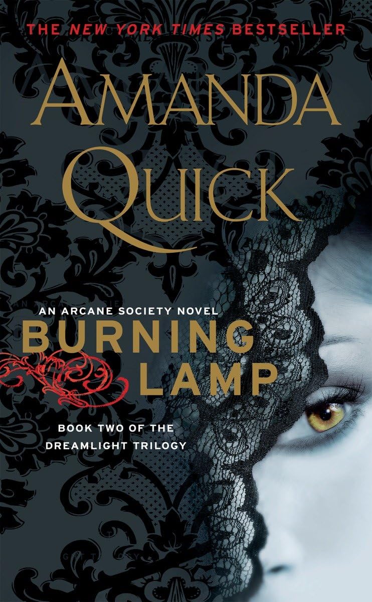 Burning Lamp: Book Two in the Dreamlight Trilogy (An Arcane