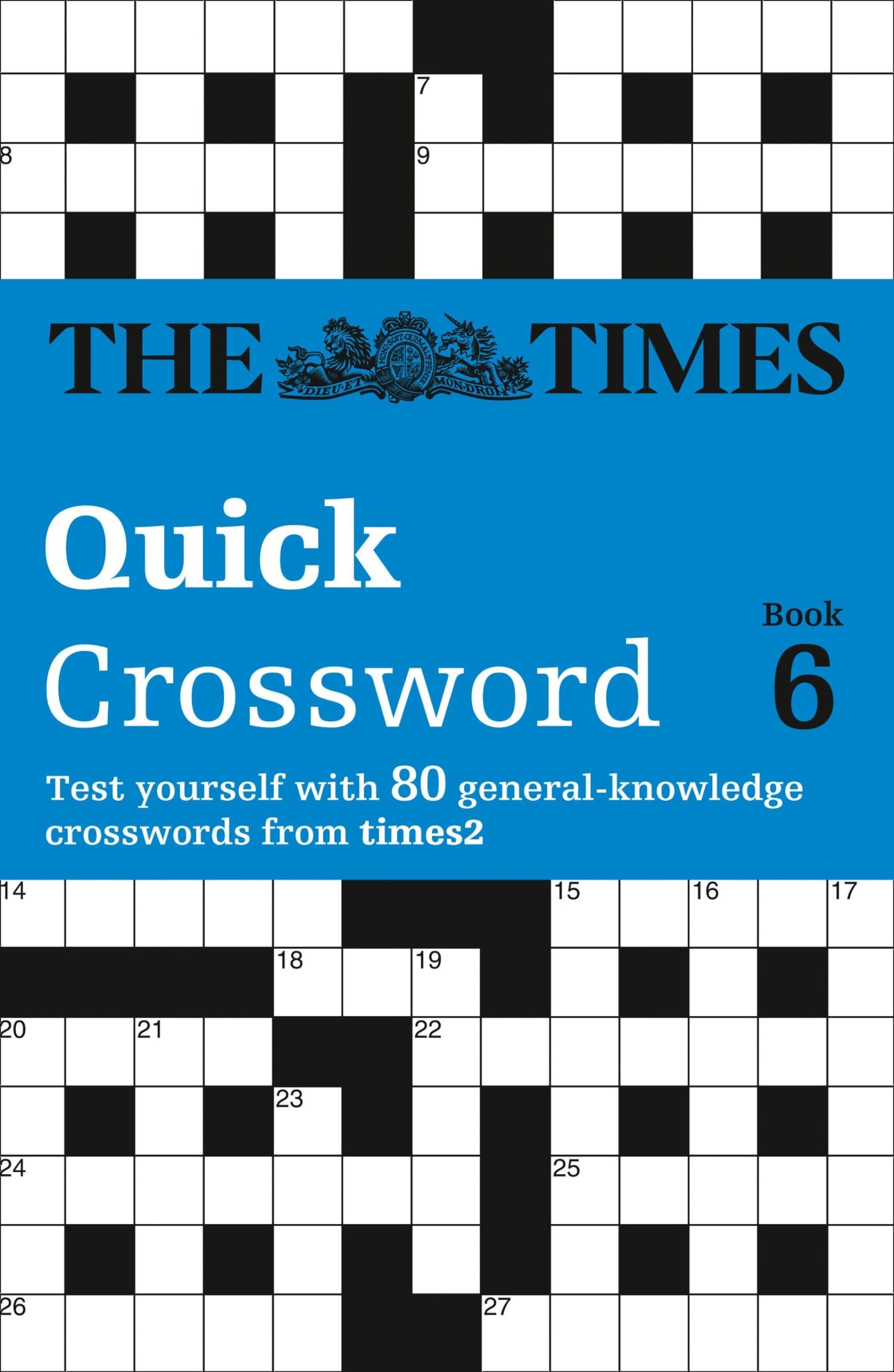 The Times T2 Crossword Book 6: The Best General Crossword in the World