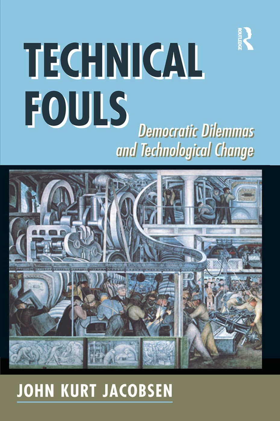 Technical Fouls: Democracy And Technological Change