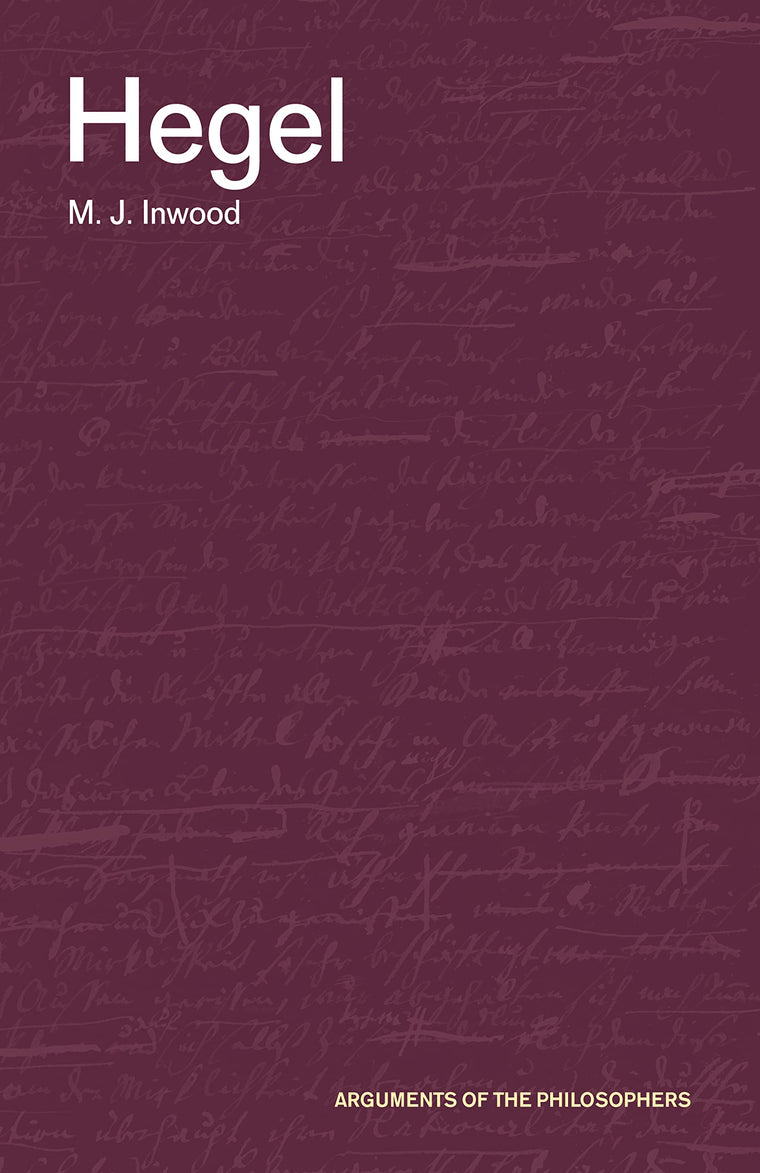 Hegel (Arguments of the Philosophers)
