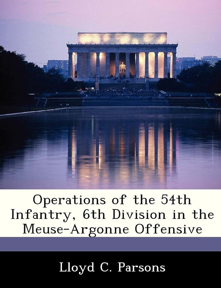 Operations of the 54th Infantry, 6th Division in the Meuse-Argonne Offensive