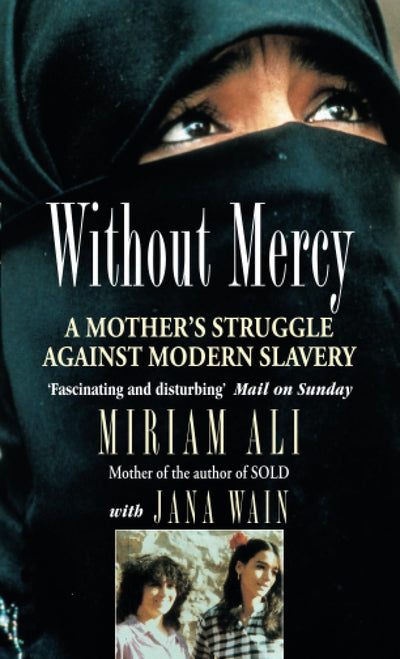 Without Mercy : Woman's Struggle Against Modern Slavery