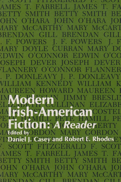 Modern Irish-American Fiction: A Reader (Irish Studies)