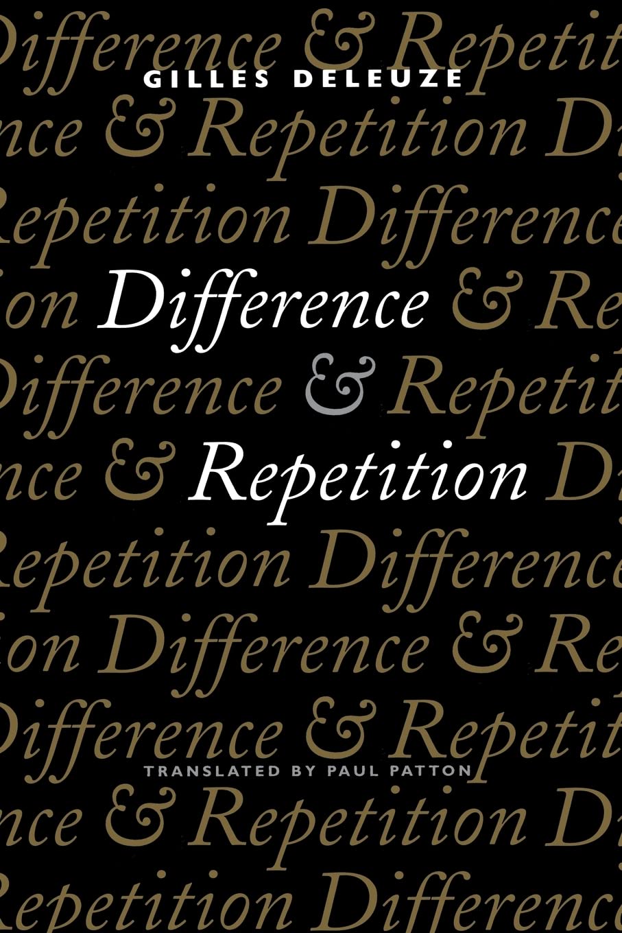 Difference and Repetition
