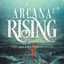 Arcana Rising (Arcana Chronicles)