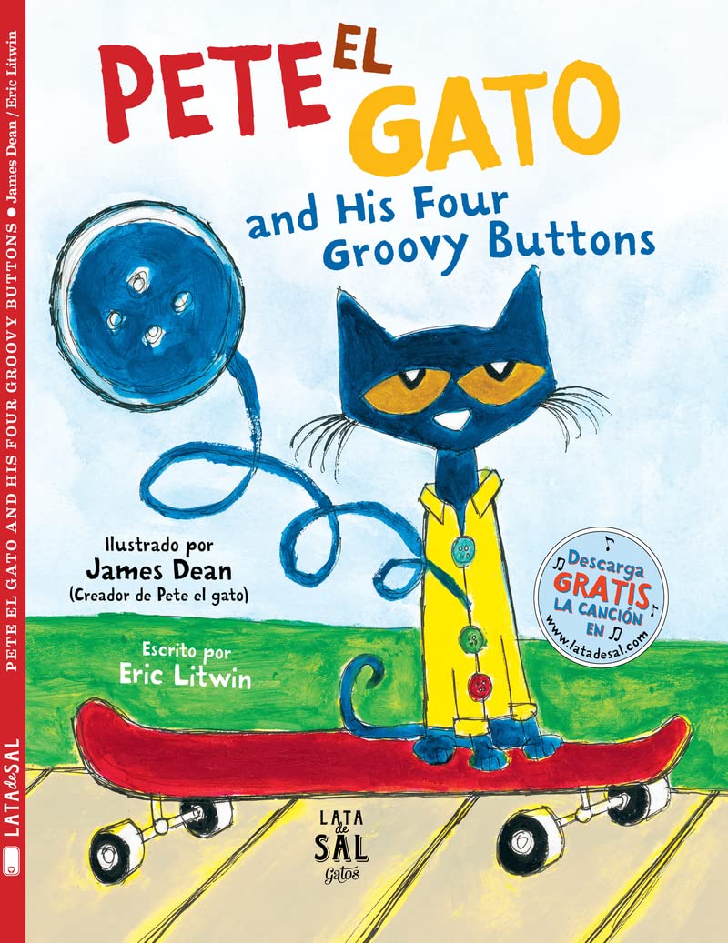 Pete el gato and his four groovy buttons (Pete El Gato / Pete the Cat) (Spanish Edition)