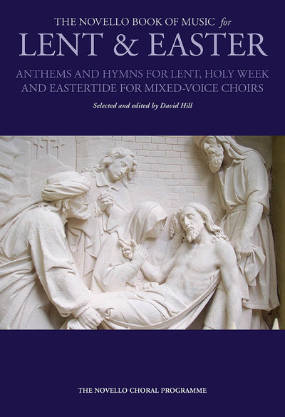 The Novello Book of Music for Lent & Easter: SATB (SATB)