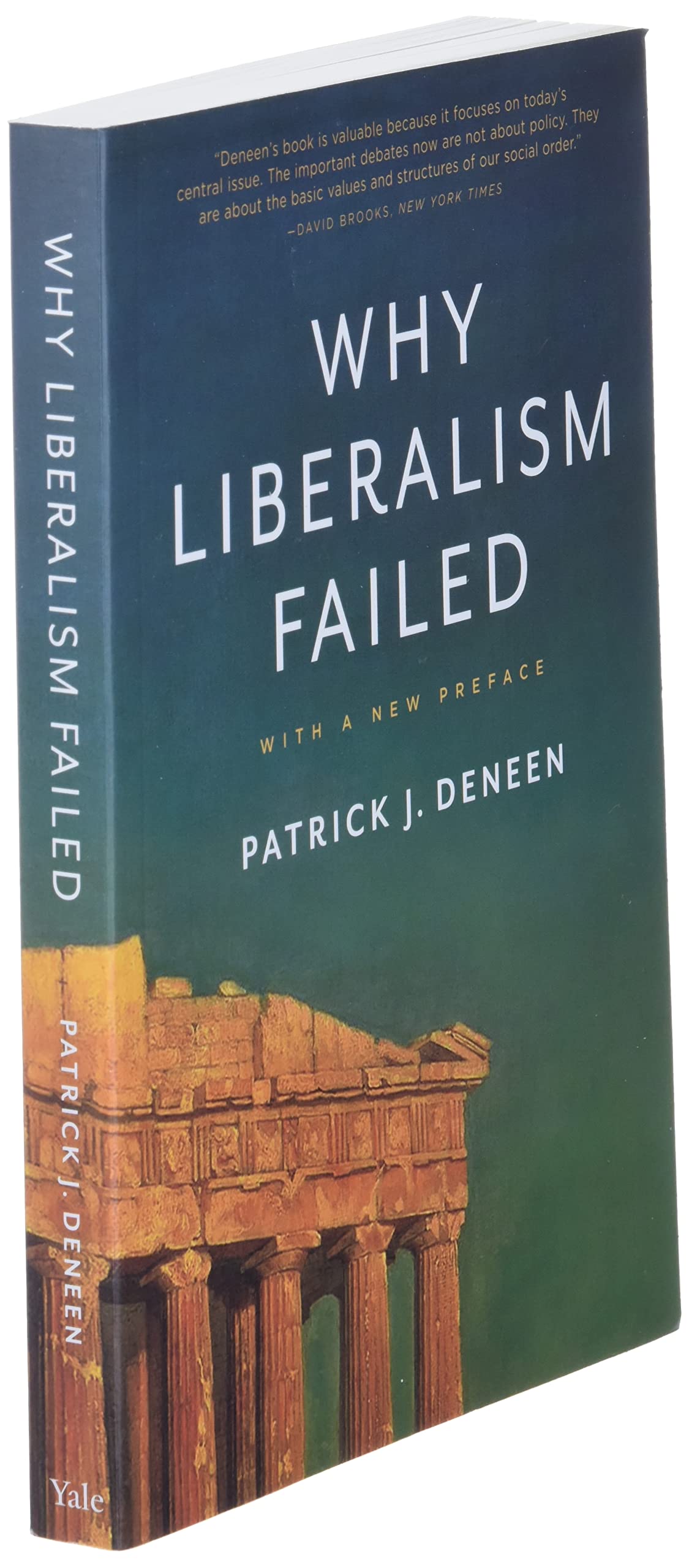 Why Liberalism Failed (Politics and Culture)