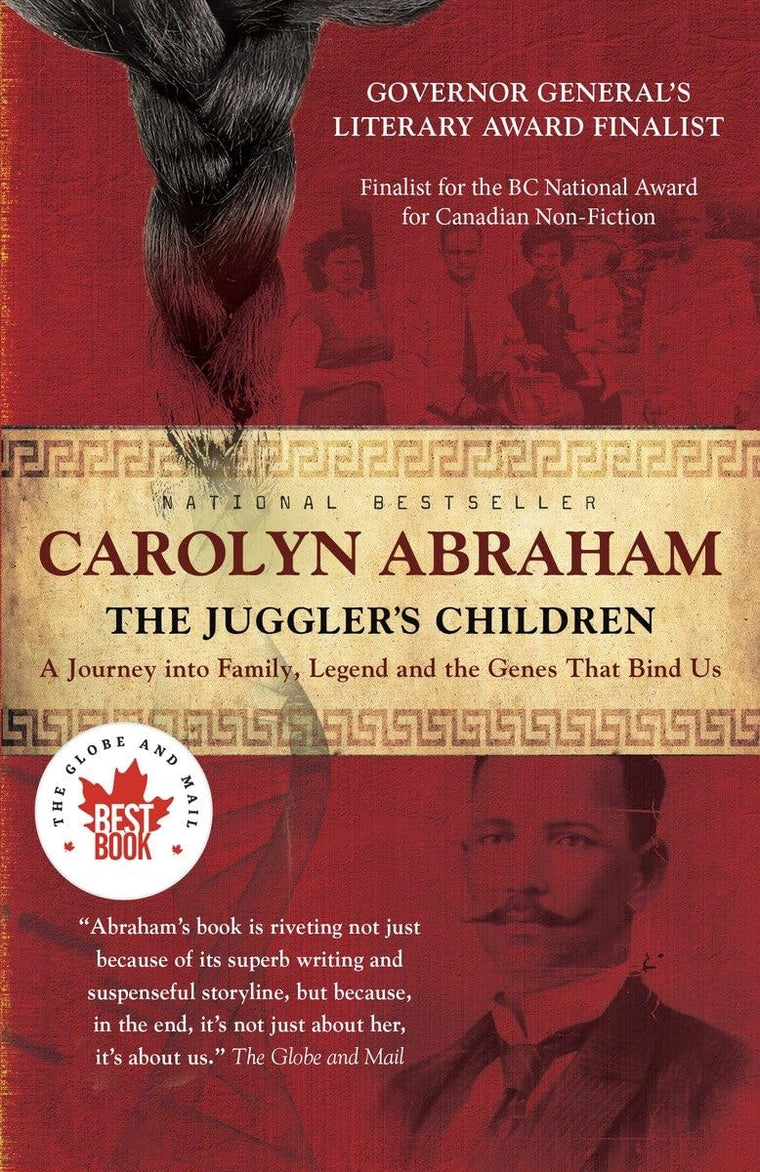 The Jugglers Children: A Journey into Family, Legend and the Genes that Bind Us
