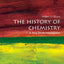 The History of Chemistry: A Very Short Introduction (Very Short Introductions)