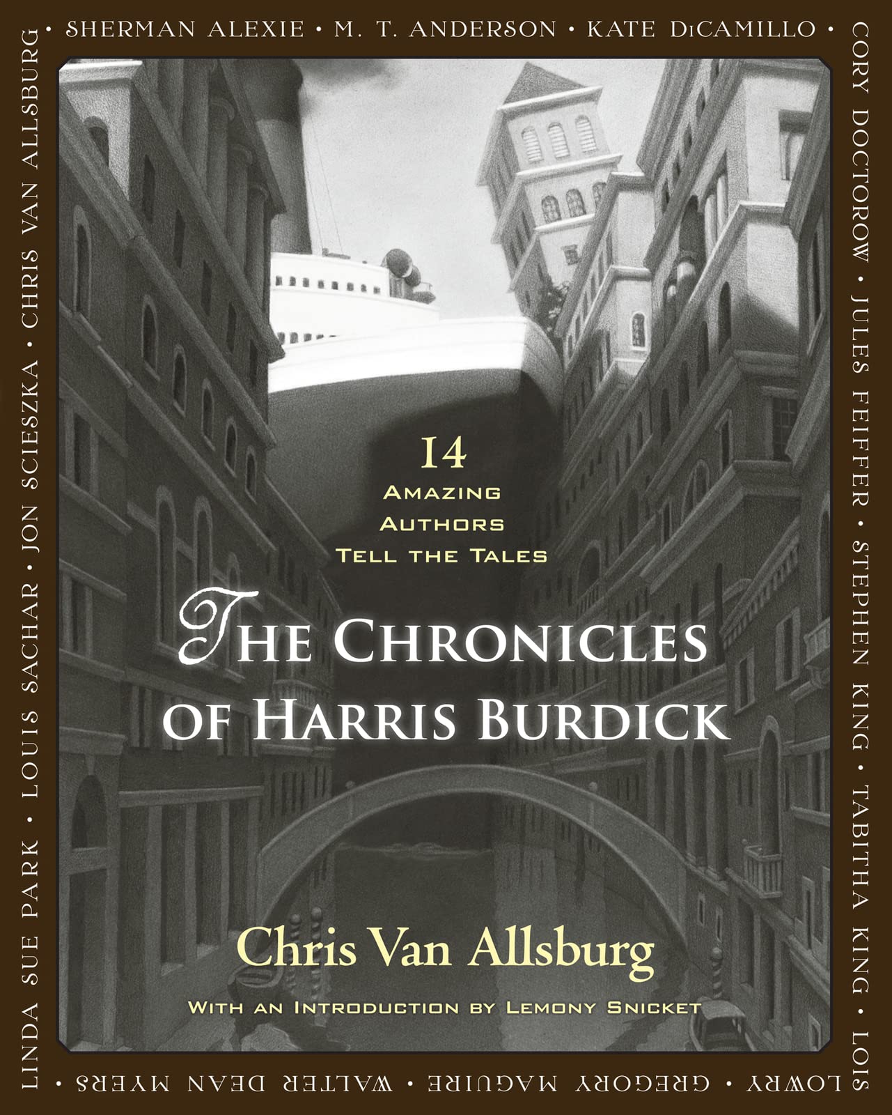 The Chronicles of Harris Burdick: Fourteen Amazing Authors T